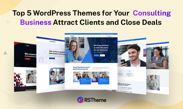 Top 5 WordPress Themes for Consulting Business - RSTheme
