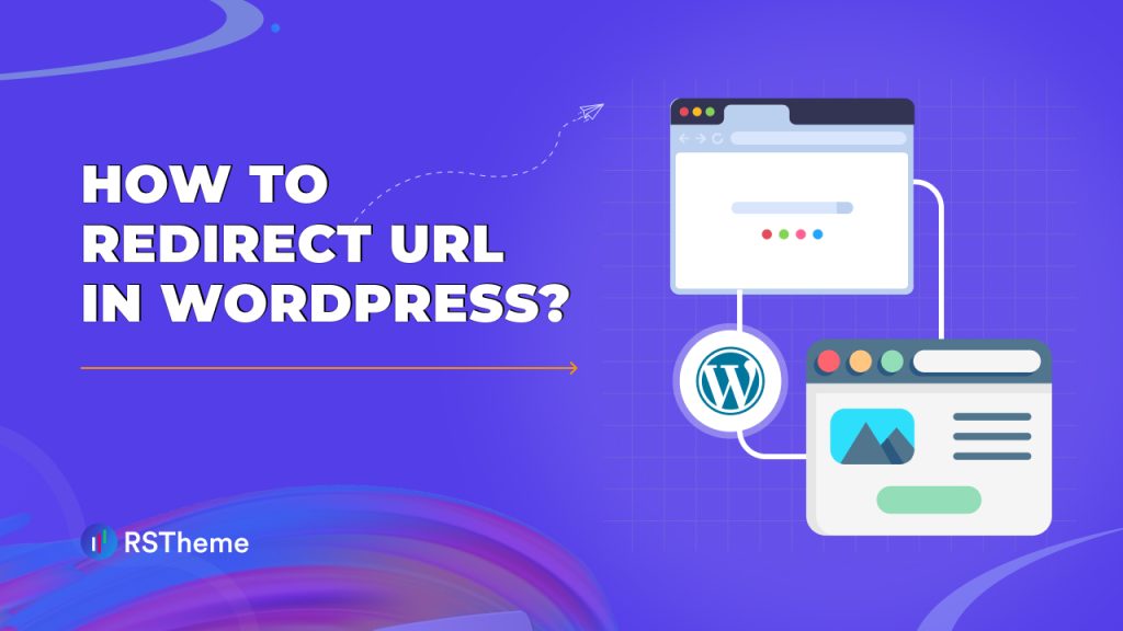 How to Redirect URLs in WordPress?